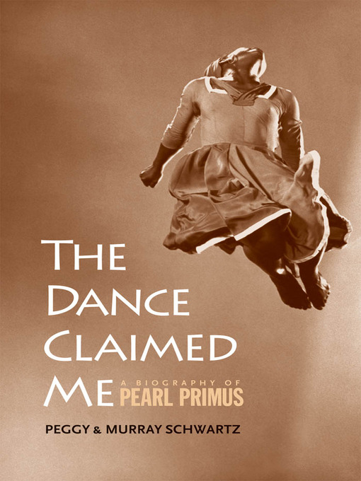 Title details for The Dance Claimed Me by Peggy Schwartz - Available